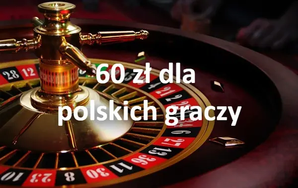 60 zł dla polskich graczy