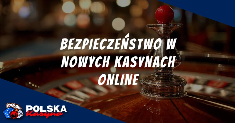 Nowe polskie kasyna online