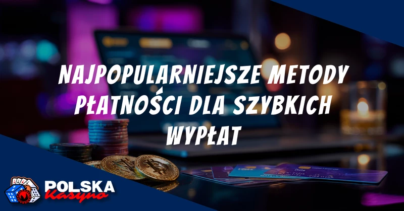 szybkie metody płatności