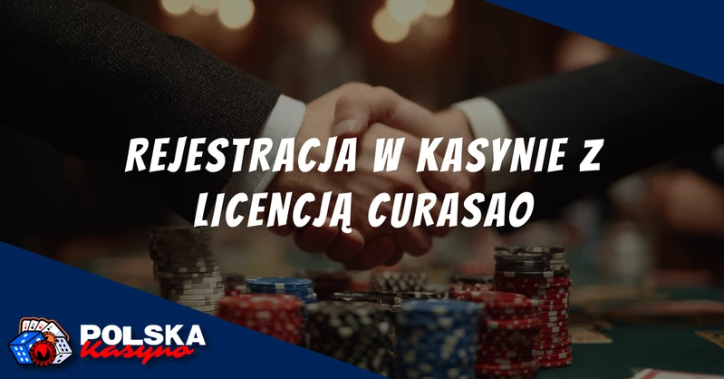 Rejestracja w Kasynie Curasao kasyna online z licencją Curasao